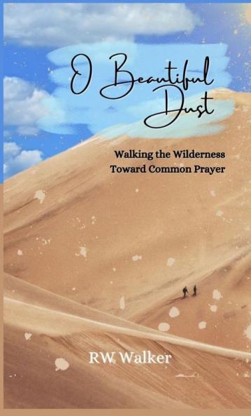 O Beautiful Dust