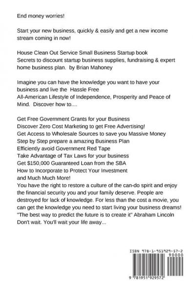 House Clean Out Service Small Business Startup book: Secrets to discount startup business supplies fundraising & expert home business plan