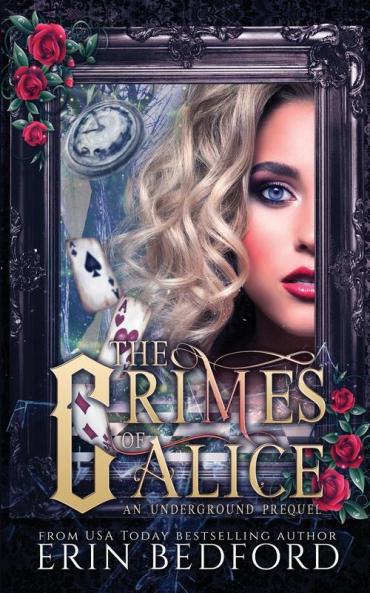The Crimes of Alice: 6 (Underground)