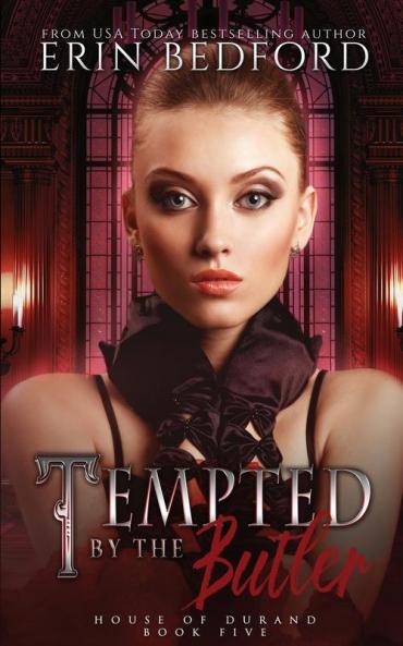 Tempted by the Butler: House of Durand Novella: 5