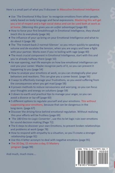 Masculine Emotional Intelligence: The 30 Day EI Mastery Program for a Healthy Relationship with Yourself Your Partner Friends and Colleagues