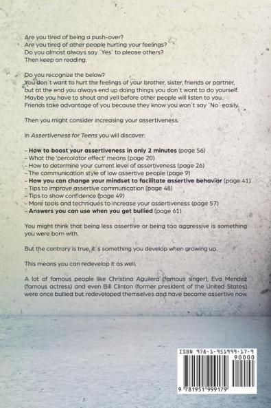Assertiveness for Teens: 4 Easy to Use Methods to Stop Bullying and to Stand-up for Yourself