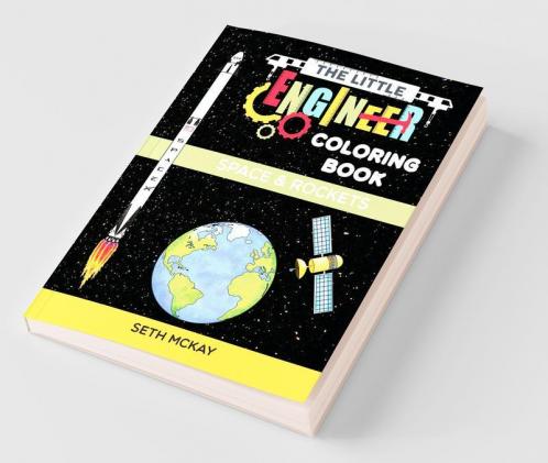 The Little Engineer Coloring Book - Space and Rockets