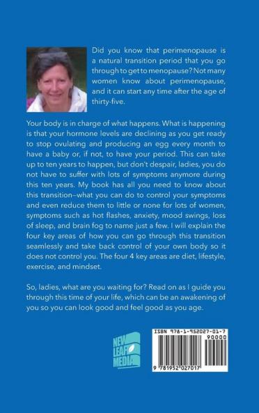 The Perimenopause Handbook: What Every Women Need to Know About the Transition from Perimenopause into Menopause