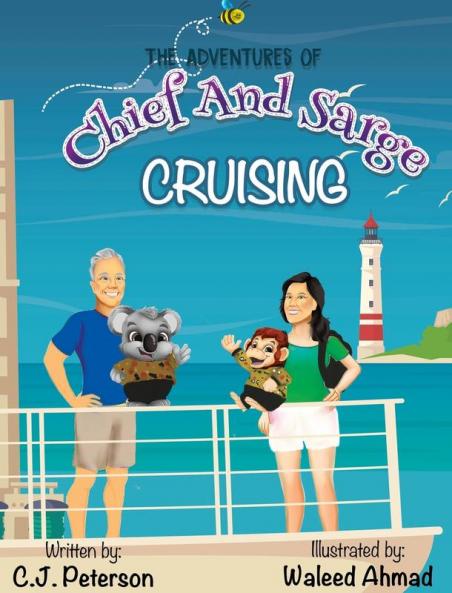 Cruising (Adventures of Chief and Sarge Book 1): The Adventures of Chief and Sarge Book 1