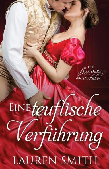 Eine Teuflische Verführung (Die Liga Der Schurken 2) (German Edition)