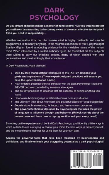 Dark Psychology: Proven Manipulation Techniques to Influence Human Psychology: Discover Secret Methods for Mind Control Dark NLP Deception Subliminal Persuasion and Dark Hypnosis