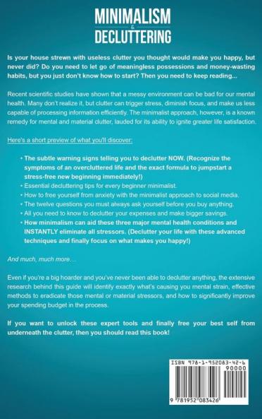 Minimalism & Decluttering: Goodbye Things Hello Freedom: Discover Cutting Edge Methods to Declutter Your Mind and Live a More Fulfilled Life with Less (Beginner's Guide)