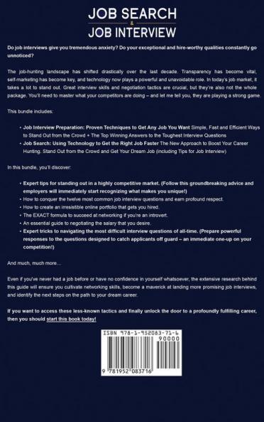 Job Search and Job Interview: Simple Fast and Efficient Ways to Stand Out from The Crowd and Get Your Dream Job + A New Approach Using Technology to Boost Your Career Hunting