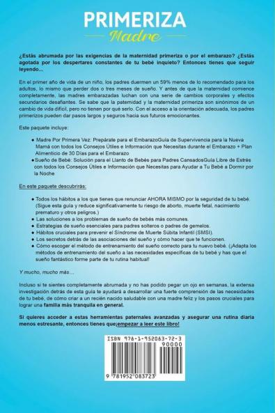 Madre primeriza: Guía del embarazo y la solución para que tu bebé no llore: La primera guía libre de estrés con todos los tips que deberías saber