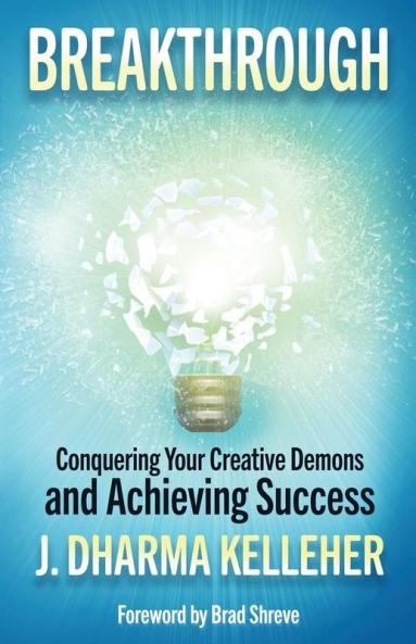 Breakthrough: Overcoming Creative Self-Doubt Writer's Block and Impostor Syndrome