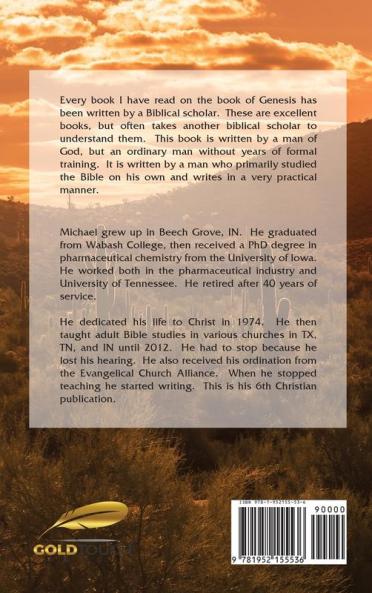 The Book of Genesis: A Layman's Practical Expository