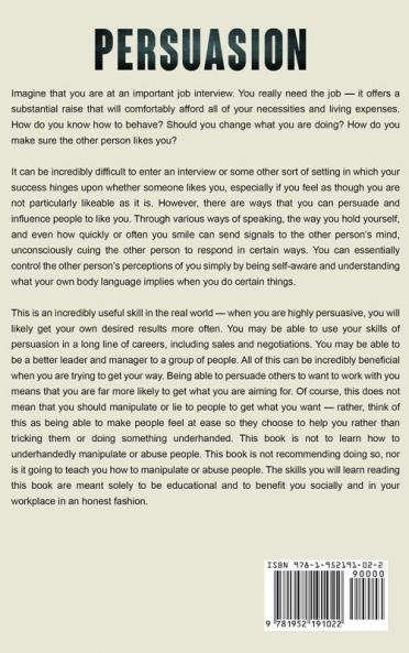 Persuasion: What You Need to Know About Influence Manipulation Techniques Dark Psychology Emotional Intelligence Human Behavior Deception Negotiation NLP Mind Control and Real Social Skills