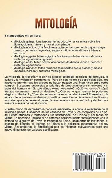 Mitología: Mitos fascinantes griegos egipcios nórdicos celtas y romanos sobre dioses diosas héroes y monstruos