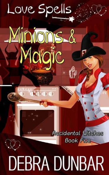 Minions and Magic: 5 (Accidental Witches)