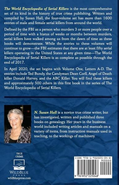 The World Encyclopedia Of Serial Killers: Volume One A-D
