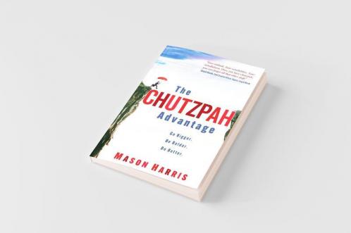 The Chutzpah Advantage