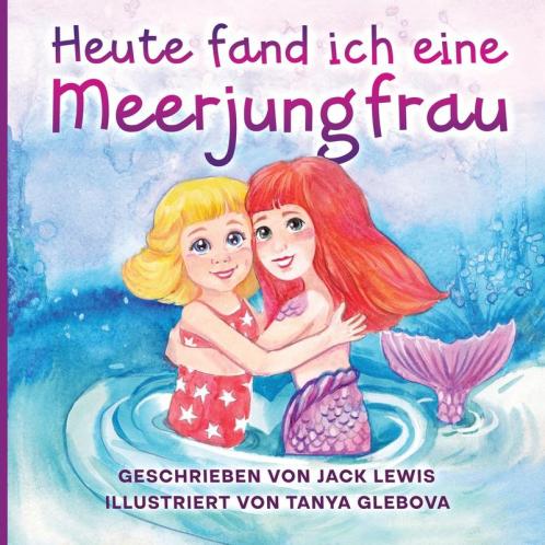 Heute fand ich eine Meerjungfrau