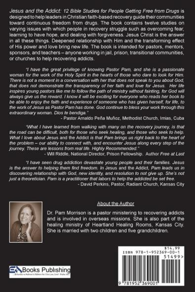 Jesus and the Addict: Twelve Bible Studies for People Getting Free from Drugs A Leader's Guide