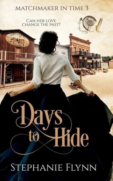 Days to Hide: A Time Travel Romance: 3 (Matchmaker)