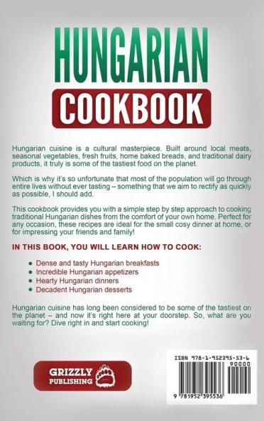 Hungarian Cookbook: Traditional Hungarian Recipes Made Easy