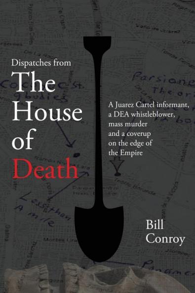 DISPATCHES FROM THE HOUSE OF DEATH