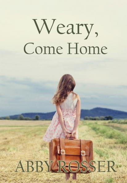Weary Come Home