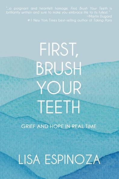 First Brush Your Teeth