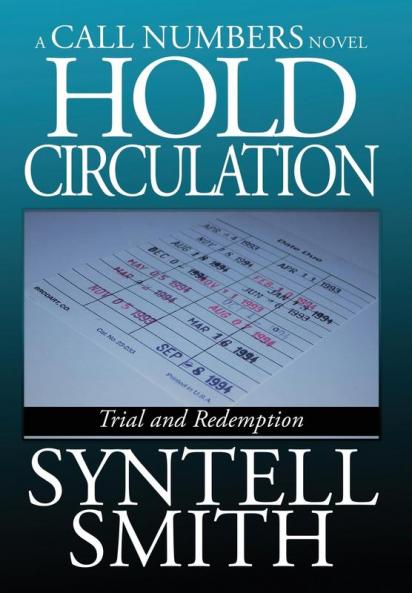 Hold Circulation - A Call Numbers Novel