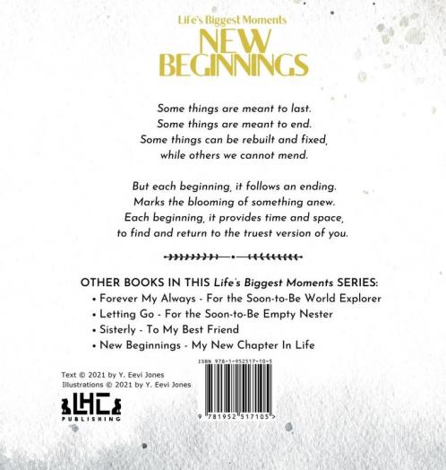 New Beginnings: My New Chapter In Life: 4 (Life's Biggest Moments)
