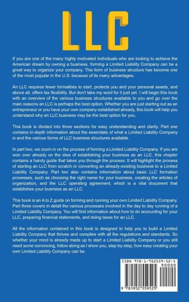 LLC: What You Need to Know About Starting a Limited Liability Company along with Tips for Dealing with Bookkeeping Accounting and Taxes as a Small Business