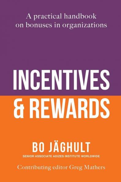 Incentives and Rewards