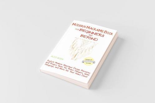 Modern Macramé Book for Beginners and Beyond