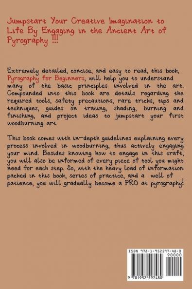 Pyrography for Beginners: A Step by Step Guide to Craft 15 Awesome Wood Burning Art Patterns and Projects with Essential Woodburning Tools and Tips Wood Burning Book for Kids and Adults