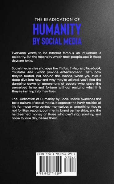 The Eradication of Humanity by Social Media