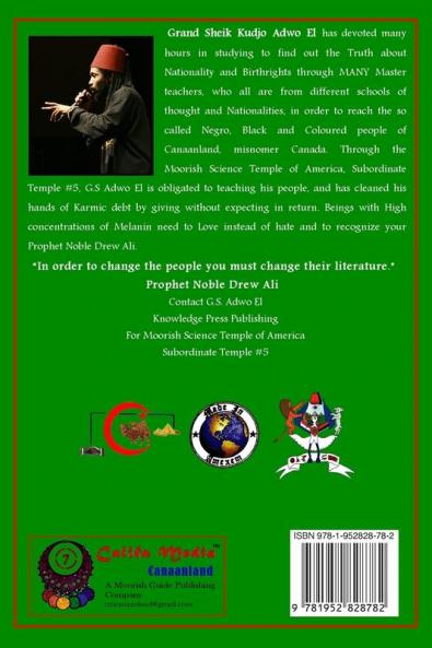 Noble Drew Ali Plenipotentiaries: And the Negro Black Coloured Addiction