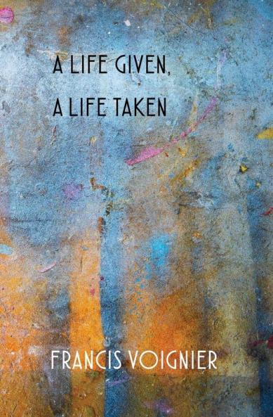 A Life Given a Life Taken