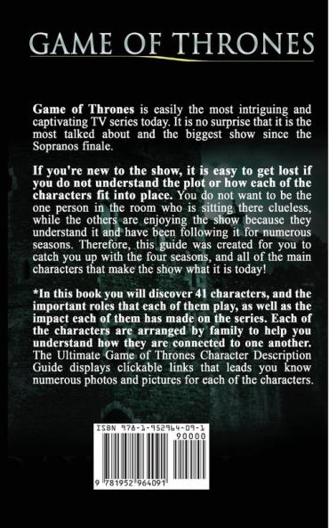 Game of Thrones: The Ultimate Game of Thrones Character Description Guide (Includes 41 Game of Thrones Characters)