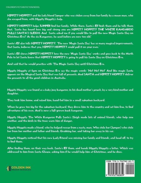 Hippity Hoppity the White Kangaroo Pulls Santa's Magic Sleigh