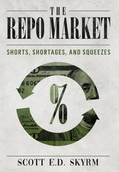 The Repo Market Shorts Shortages & Squeezes