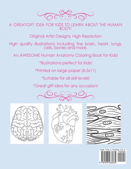 Human Anatomy Coloring Book for Kids: Over 30 Human Body Coloring Pages Fun and Educational Way to Learn About Human Anatomy for Kids - for Boys & Girls Ages 4-8