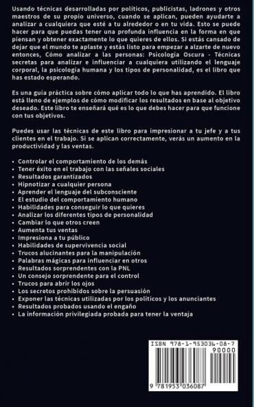 Cómo analizar a las personas: Psicología Oscura - Técnicas secretas para analizar e influenciar a cualquiera utilizando el lenguaje corporal la ... y los tipos de personalidad
