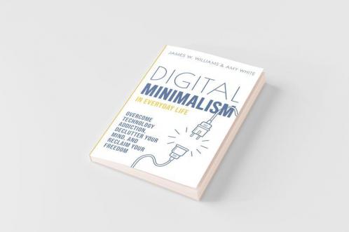 Digital Minimalism in Everyday Life