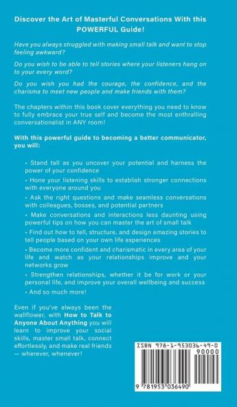 How to Talk to Anyone About Anything: Improve Your Social Skills Master Small Talk Connect Effortlessly and Make Real Friends: 6 (Communication Skills Training)