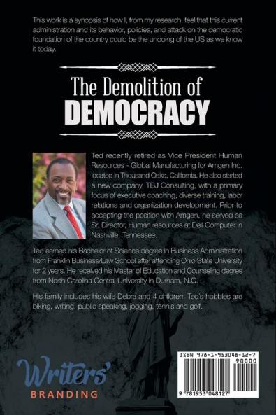 The Demolition of Democracy