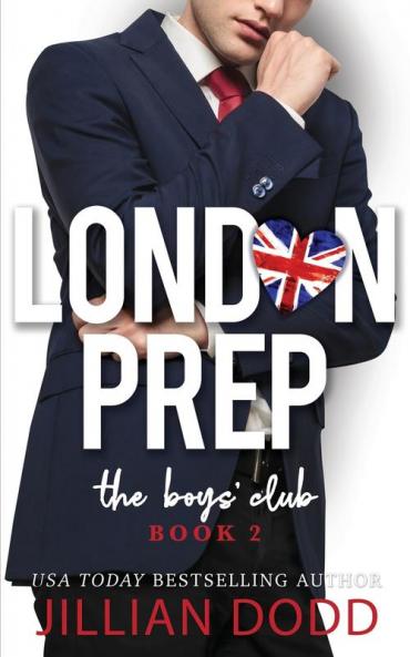 The Boys' Club: 2 (London Prep)