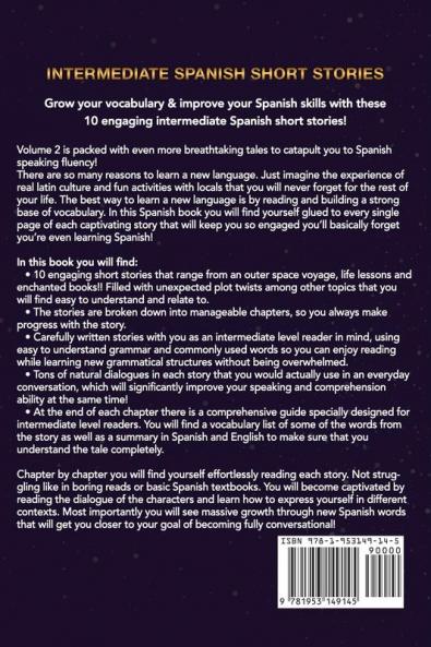 Intermediate Spanish Short Stories: 10 Amazing Short Tales to Learn Spanish & Quickly Grow Your Vocabulary the Fun Way!: 2 (Intermediate Spanish Stories)