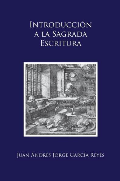 Introducción A La Sagrada Escritura: ("Scrutamini Scripturas") (Spanish Edition)
