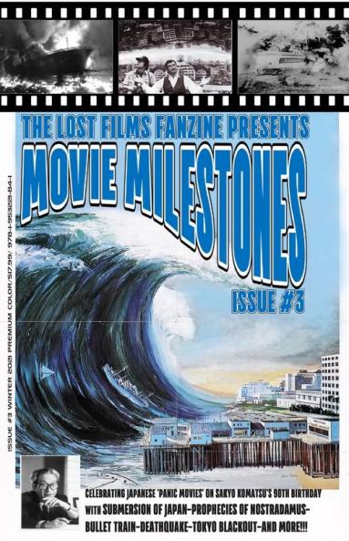 THE LOST FILMS FANZINE PRESENTS MOVIE MILESTONES #3