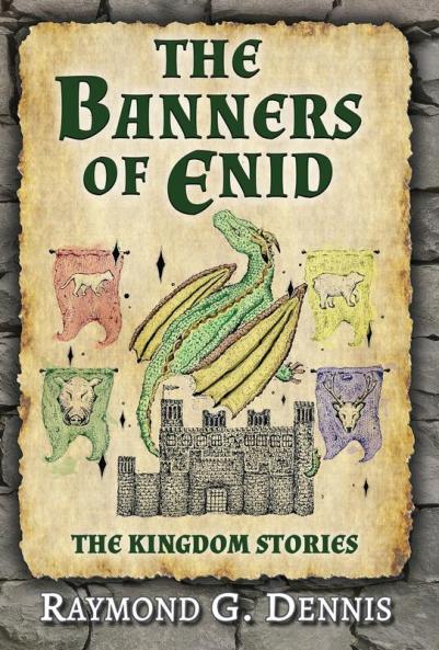 The Banners of Enid: The Kingdom Stories: 1